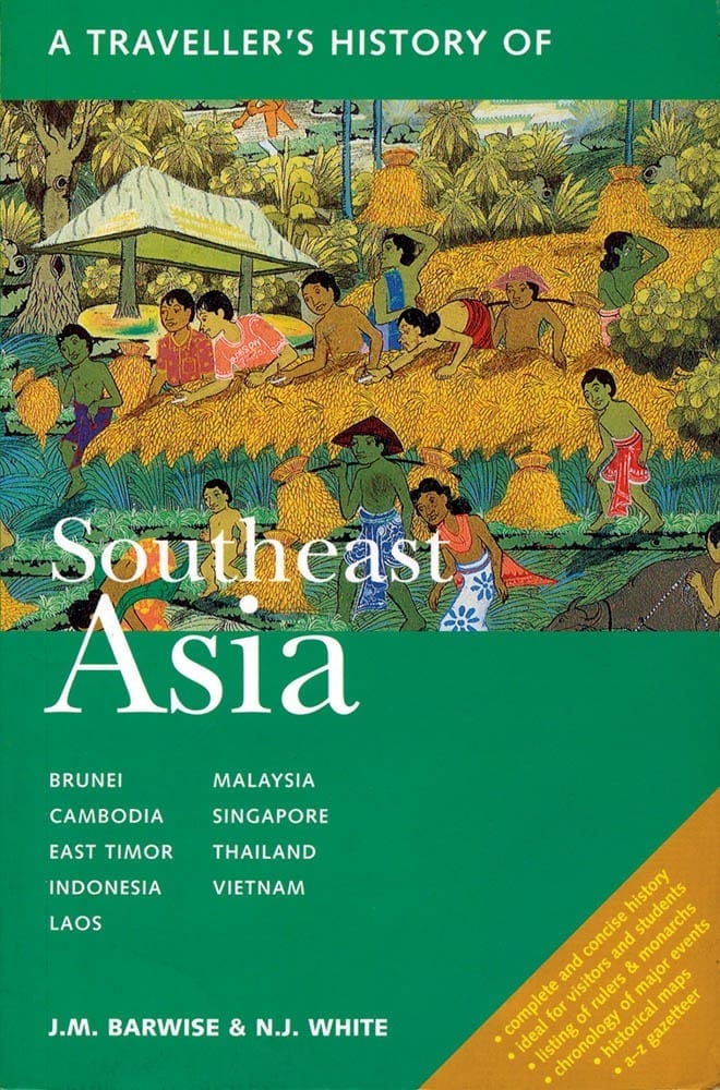 A Traveller’s History of Southeast Asia