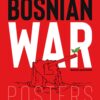 Bosnian War Posters