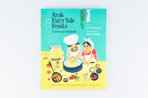 Arab Fairy Tale Feasts