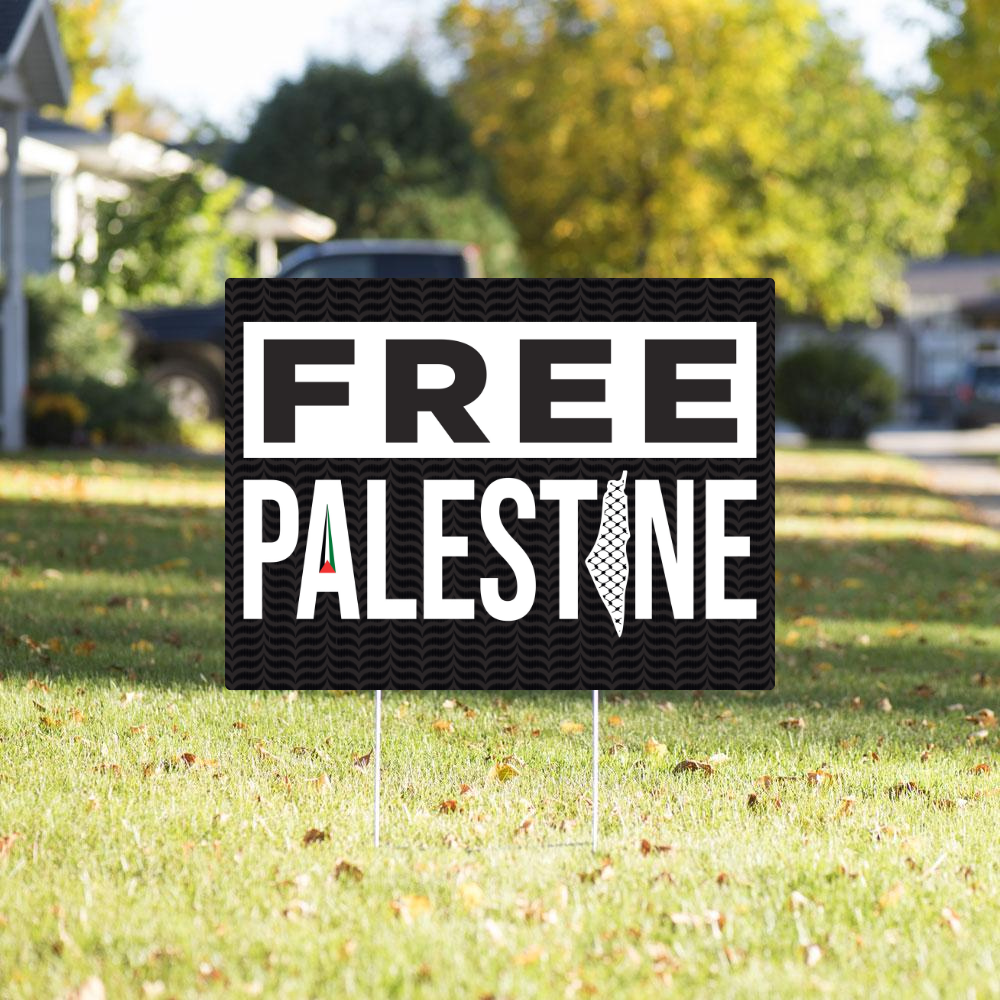 “Free Palestine” Lawn Signs